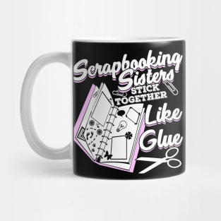 Scrapbooking Sister Scrapbook Scrapbooker Gift Mug